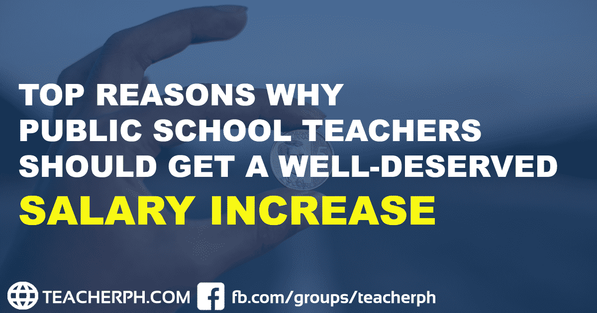 Top Reasons Why Public School Teachers Should Get a Well-Deserved Salary Increase