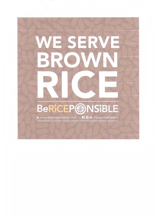 We Serve Brown Rice