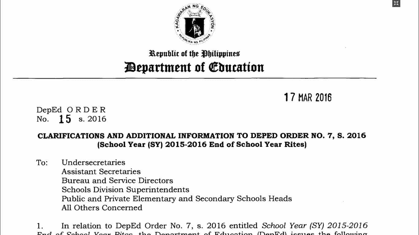 Clarifications and Additional Information to DepEd Order No. 7, s. 2016 (School Year (SY) 2015-2016 End of School Year Rites)