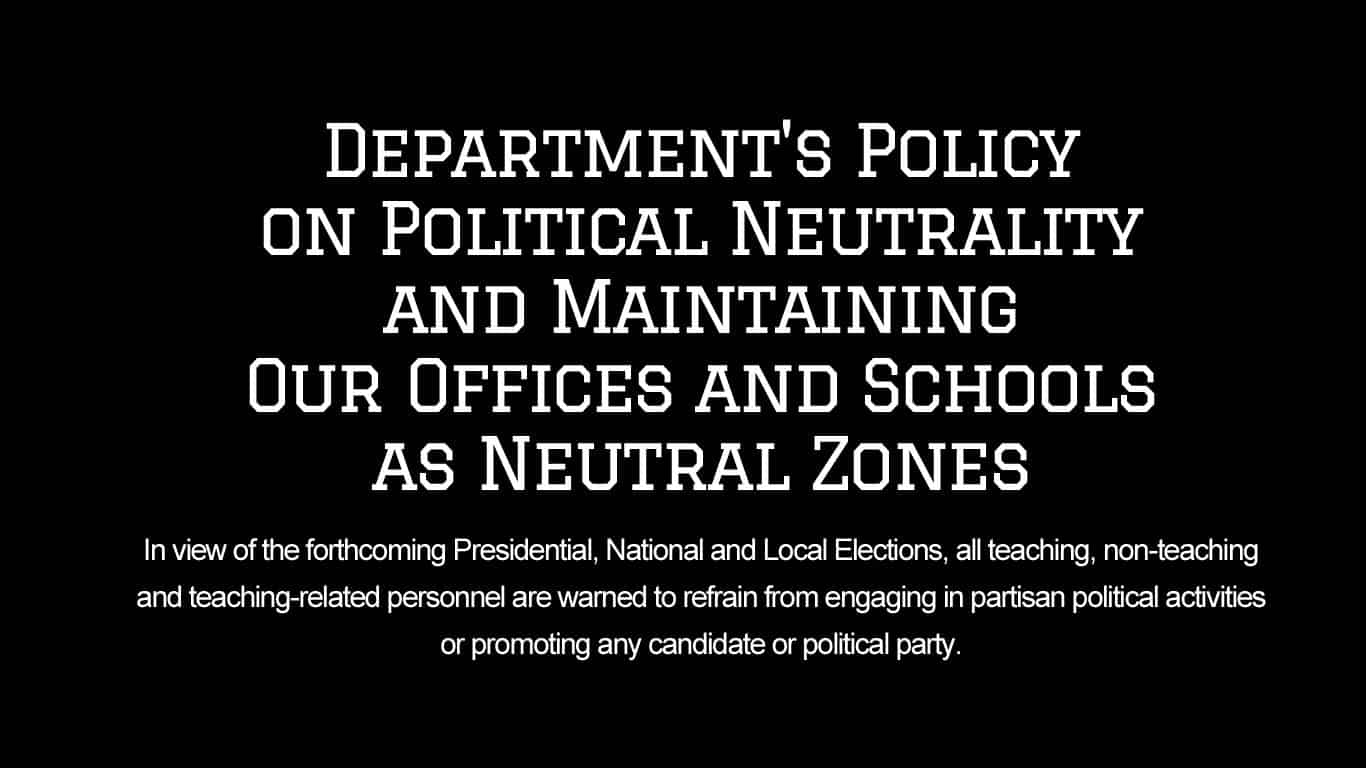 Department's Policy on Political Neutrality and Maintaining Our Offices and Schools as Neutral Zones