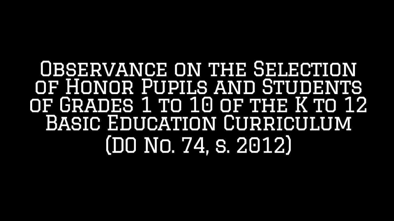 Observance on the Selection of Honor Pupils and Students of Grades 1 to 10
