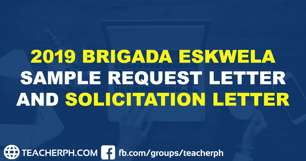 2019 Brigada Eskwela Sample Request Letter And Solicitation Letter