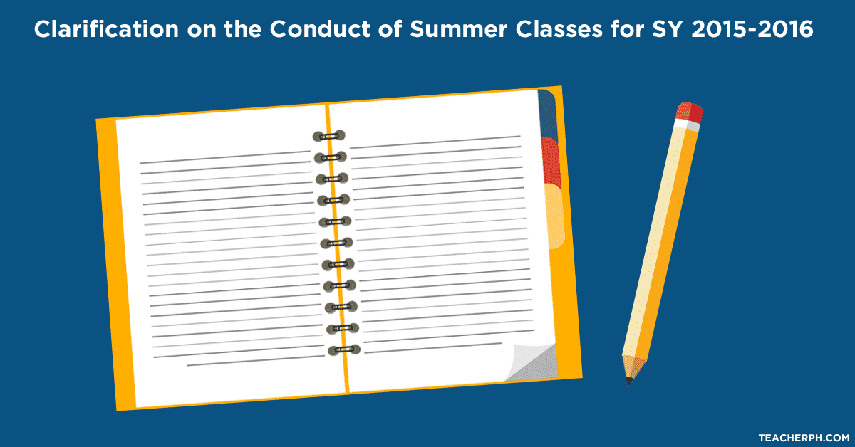 Clarification on the Conduct of Summer Classes for SY 2015-2016