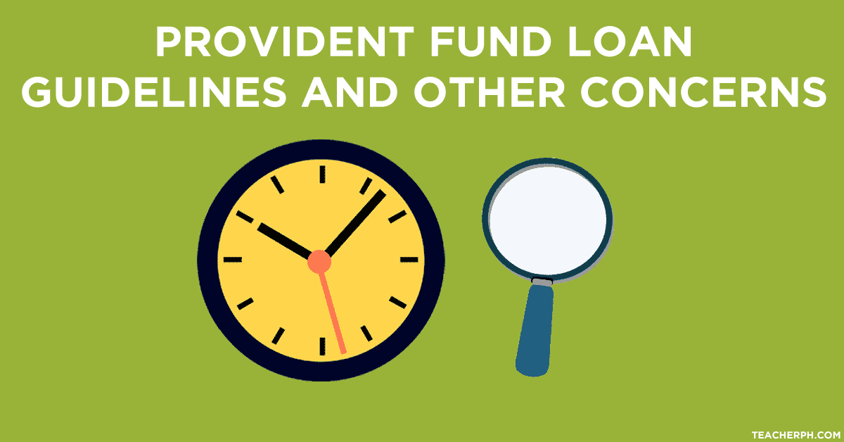 Provident Fund Loan Guidelines and Other Concerns