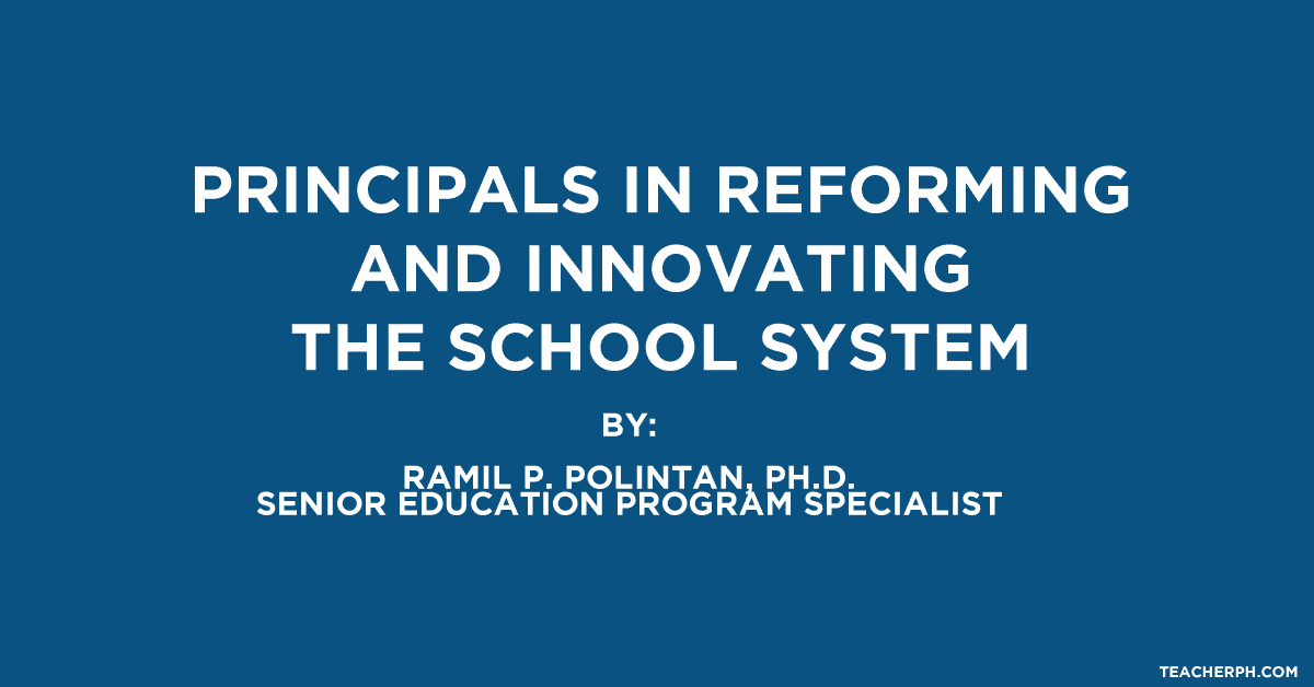 Principals in Reforming and Innovating the School System