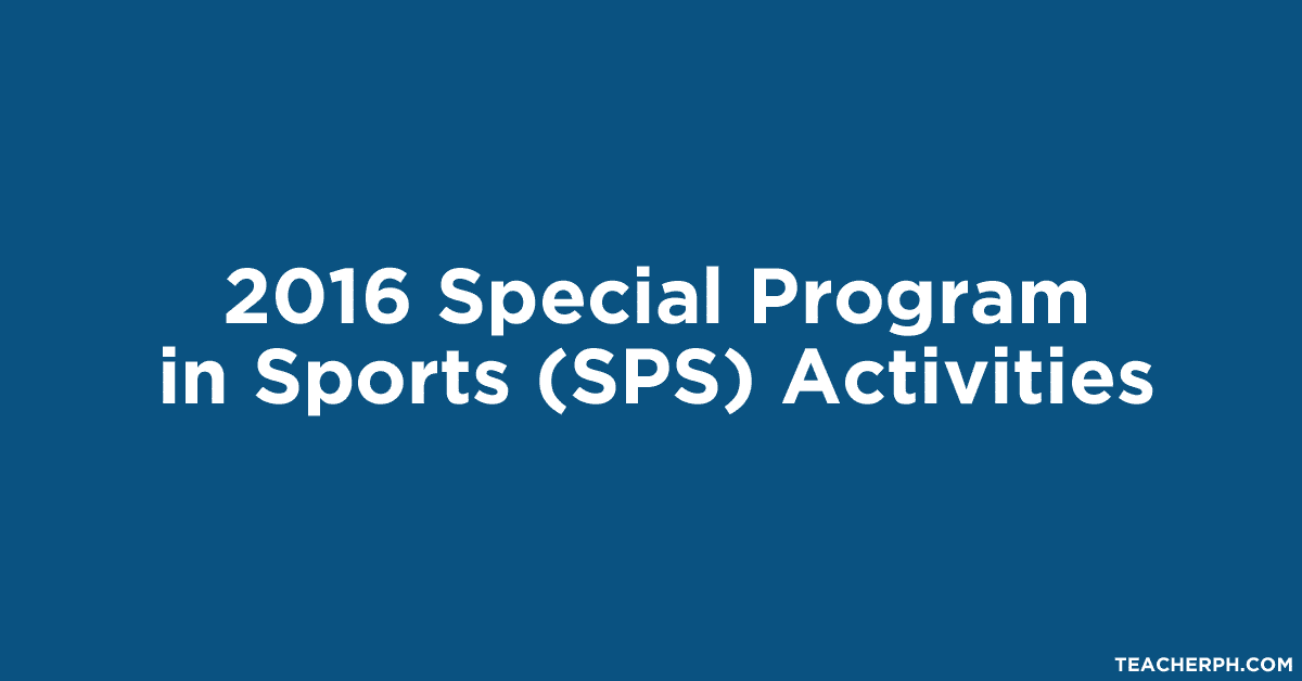 2016 Special Program in Sports (SPS) Activities