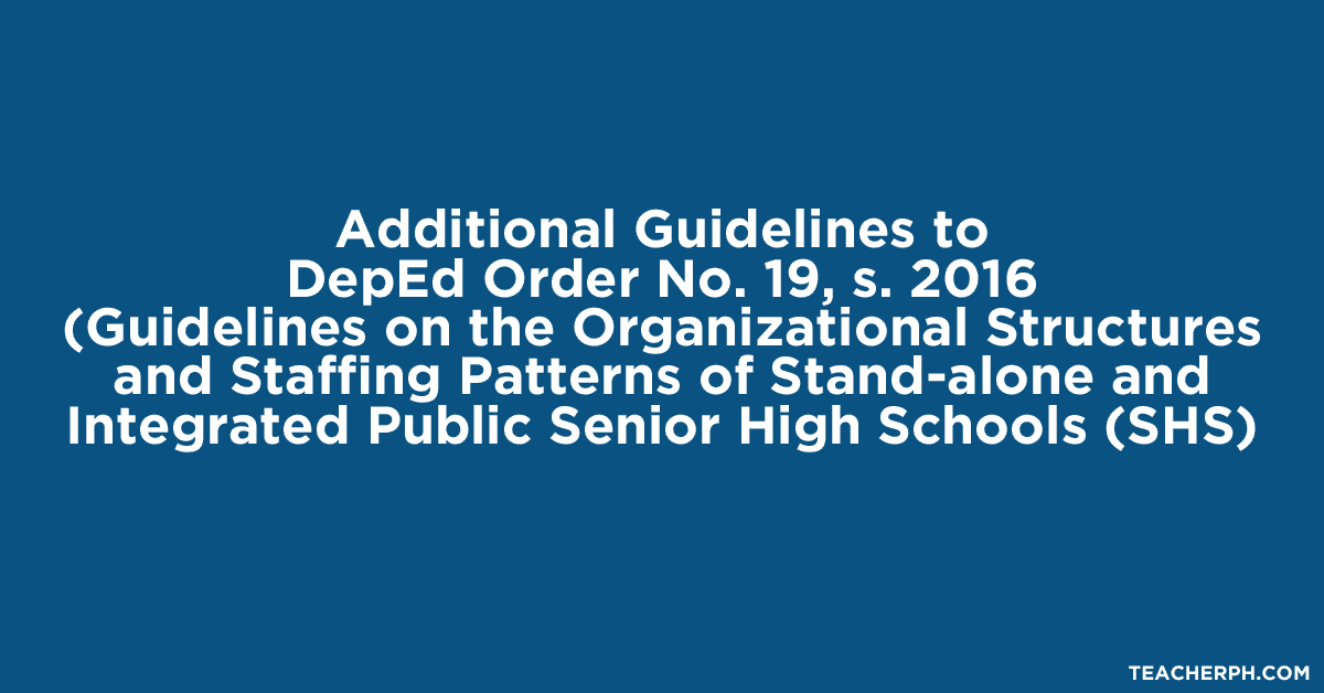 Additional Guidelines to DepEd Order No. 19, s. 2016