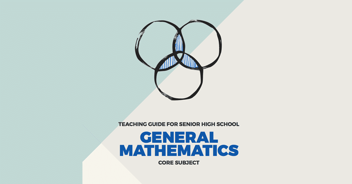 General Mathematics Senior High School SHS Teaching Guide