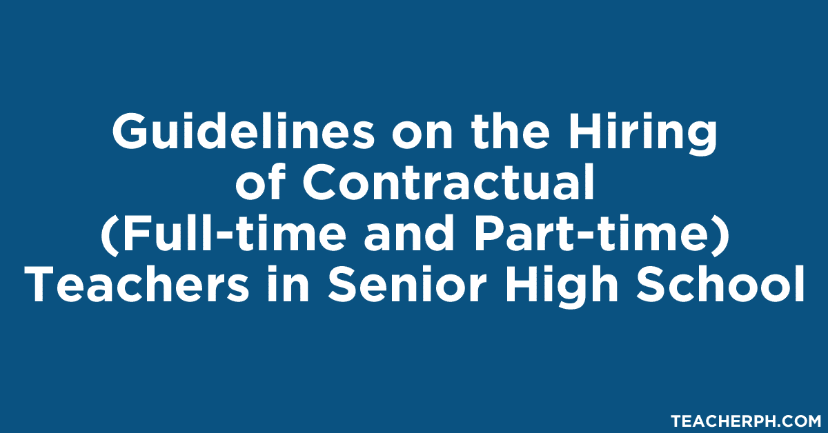 Guidelines on the Hiring of Contractual Teachers in Senior High School