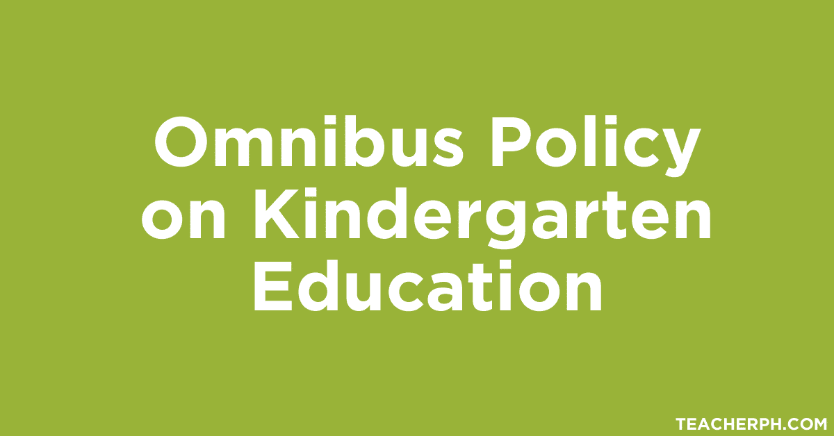 Omnibus Policy on Kindergarten Education