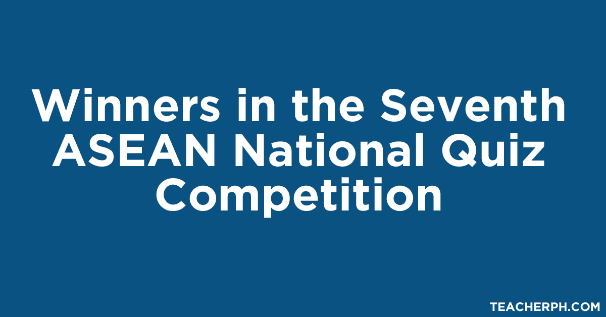 Winners in the Seventh ASEAN National Quiz Competition