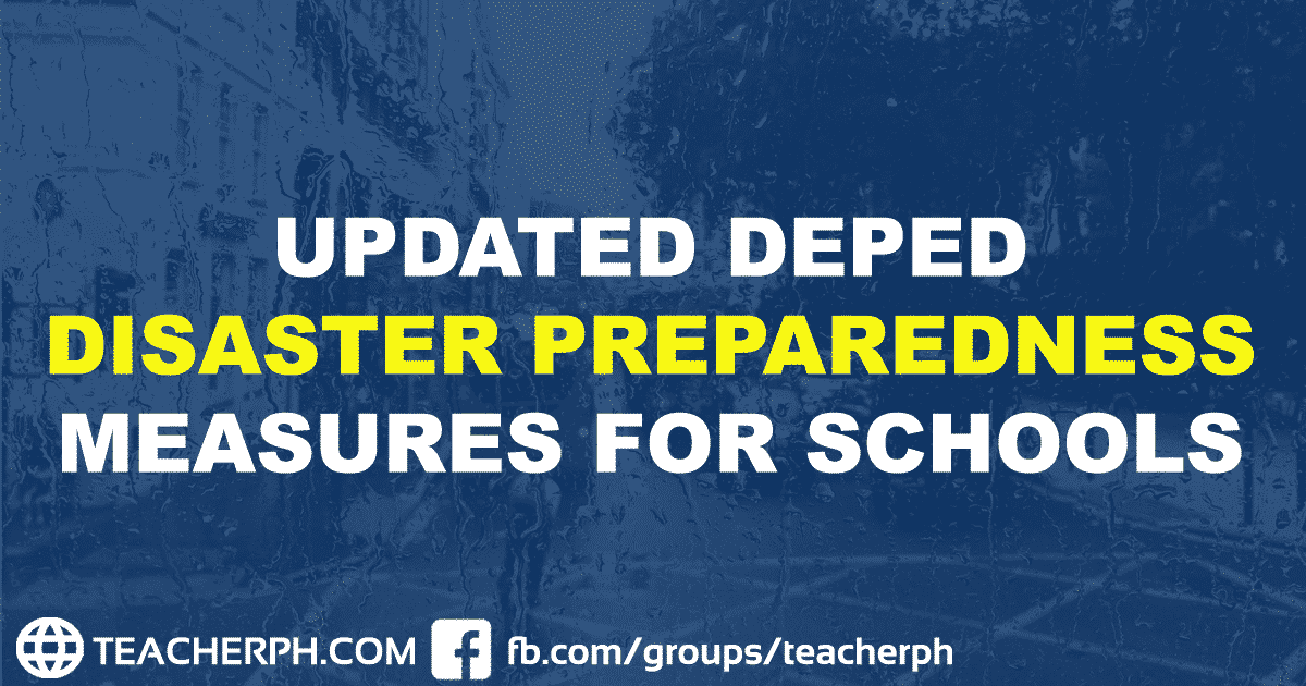 2019 deped disaster preparedness measures for schools teacherph