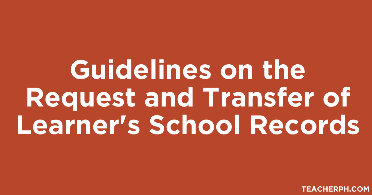 Guidelines on the Request and Transfer of Learner's School Records