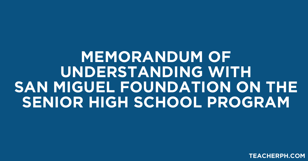 Memorandum of Understanding with San Miguel Foundation on the Senior High School Program