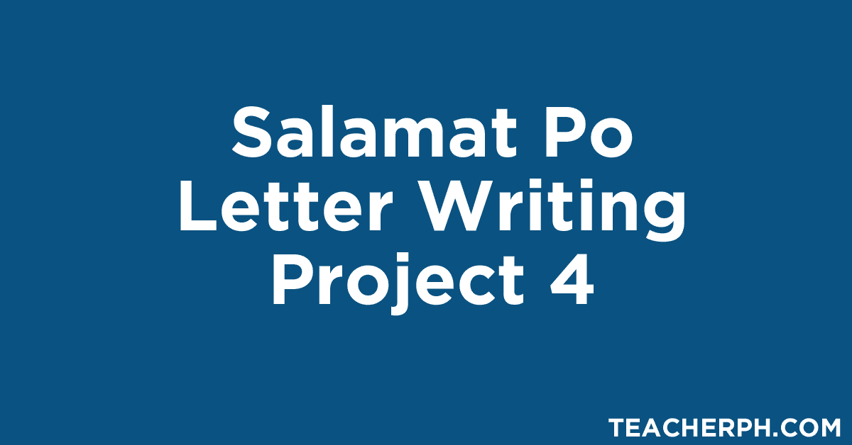 Salamat Po Letter Writing Project 4