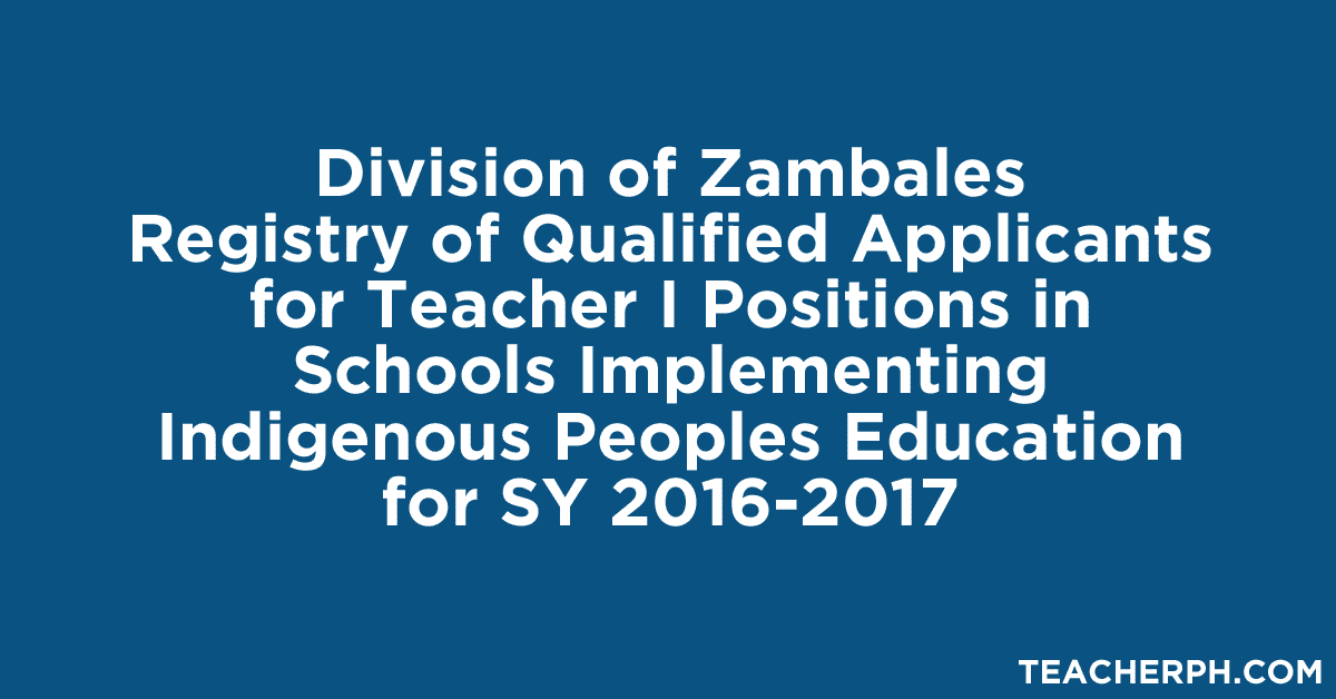 Division of zambales registry of qualified applicants for teacher i