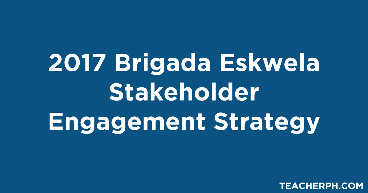 2017 Brigada Eskwela Stakeholder Engagement Strategy
