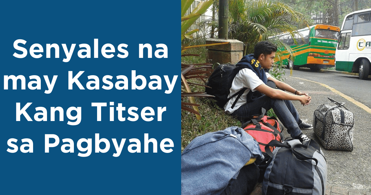 Senyales na may Kasabay Kang Titser sa Pagbyahe