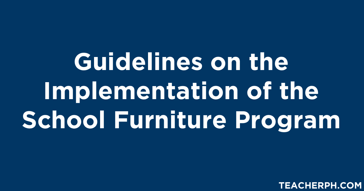 Guidelines on the Implementation of the School Furniture Program