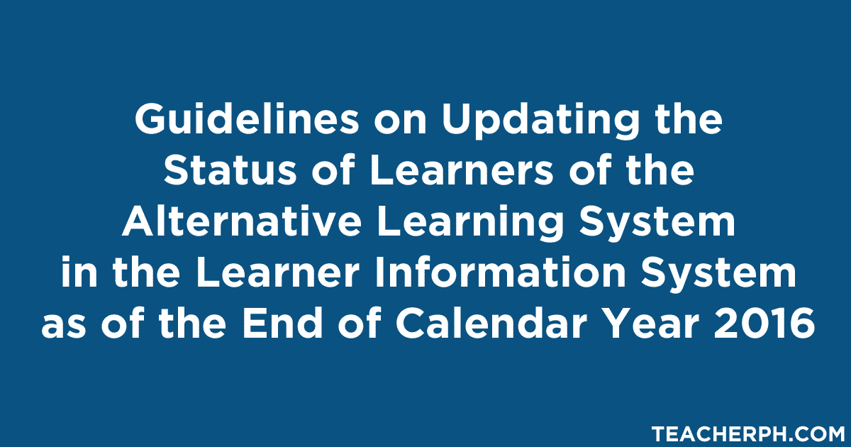 Guidelines on Updating the Status of Learners of the Alternative Learning System in the LIS