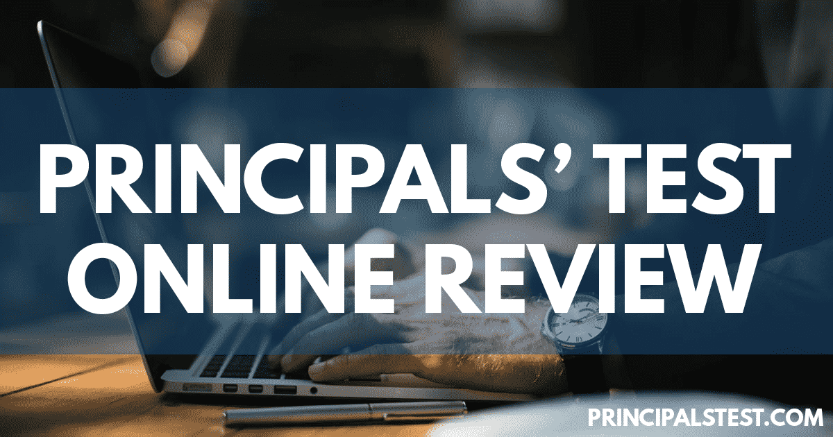 2018 Principals' Test Online Review