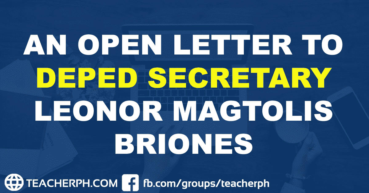 AN OPEN LETTER TO DEPED SECRETARY LEONOR MAGTOLIS BRIONES