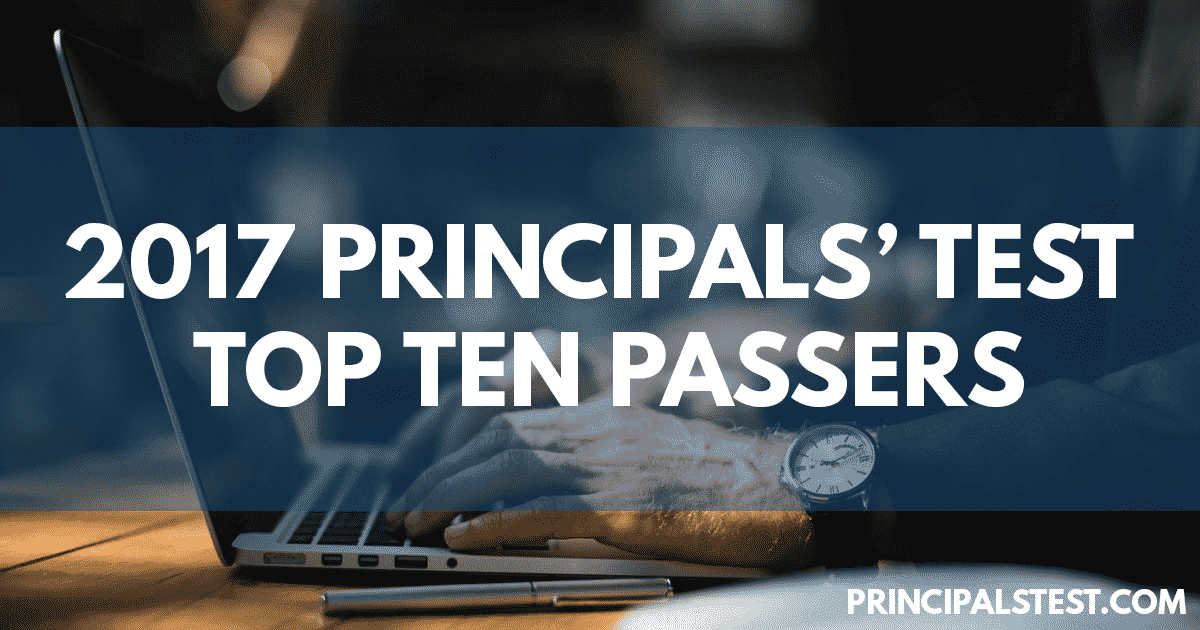 2017 Principals' Test Top Ten Passers