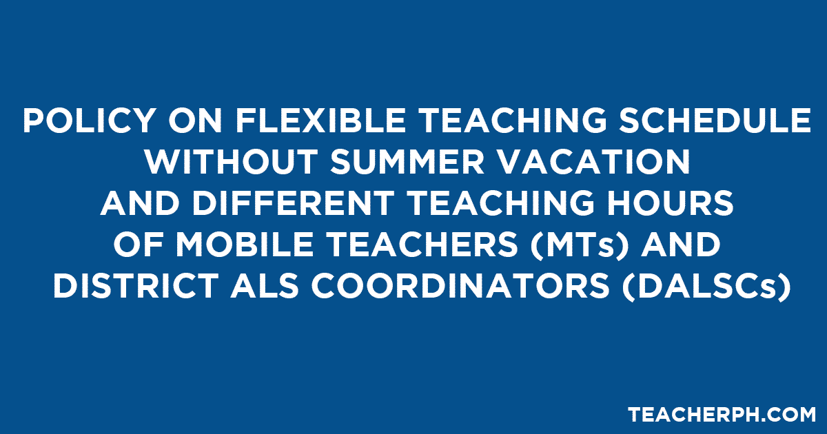 Flexible Teaching Schedule of Mobile Teachers and District ALS Coordinators