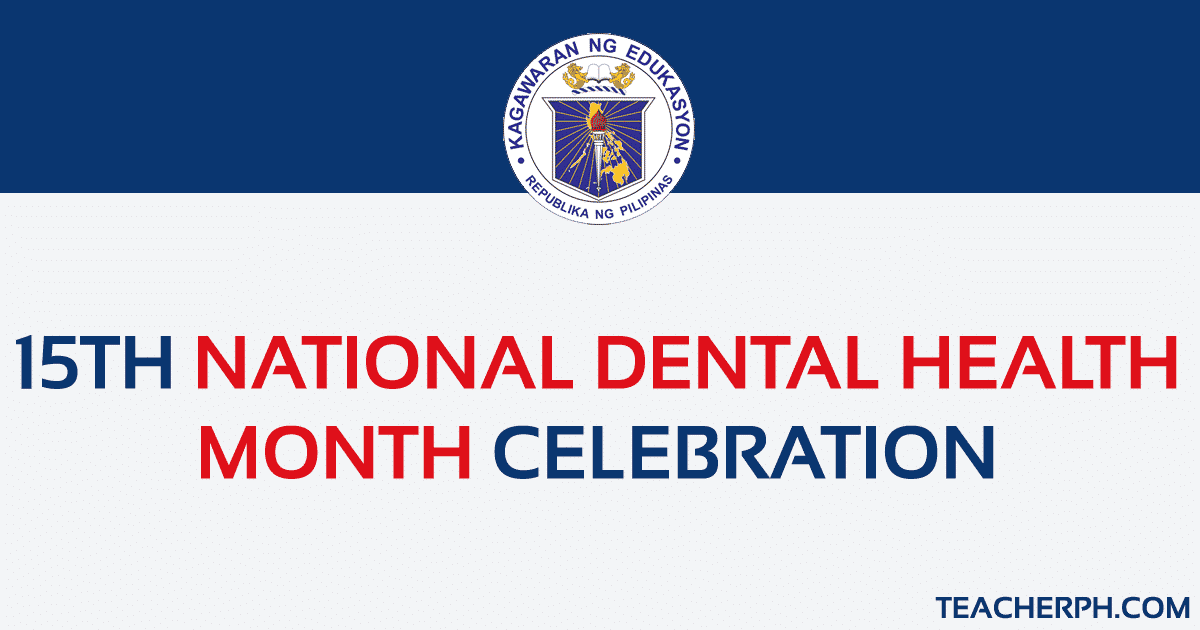 15th National Dental Health Month Celebration TeacherPH