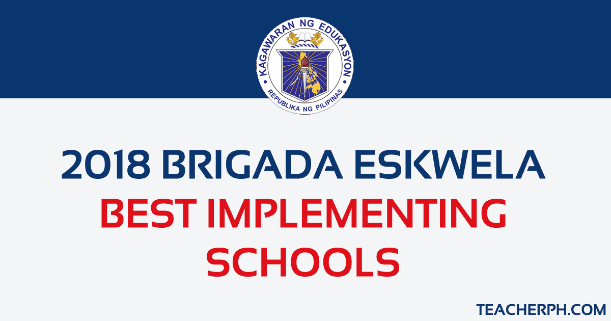 2018 Brigada Eskwela Best Implementing Schools