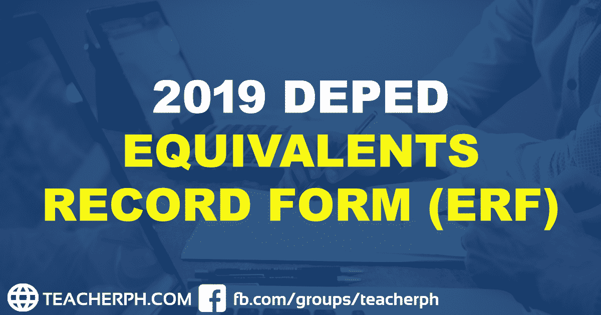 DEPED EQUIVALENTS RECORD FORM (ERF)