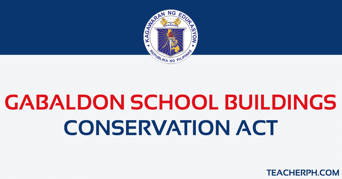 GABALDON SCHOOL BUILDINGS CONSERVATION ACT