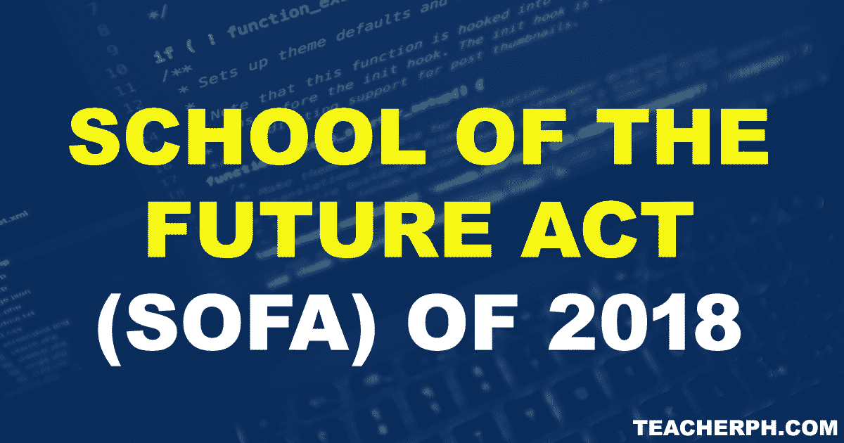 SCHOOL OF THE FUTURE ACT OF 2018
