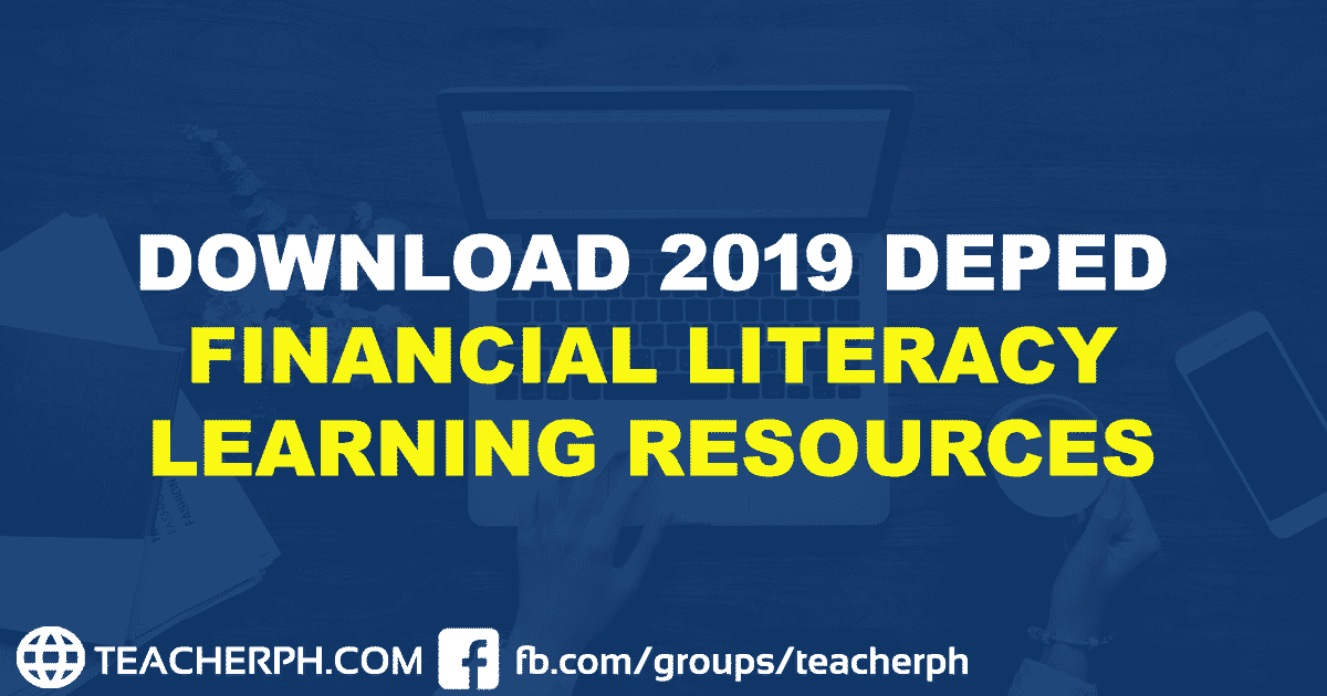 2019 DEPED FINANCIAL LITERACY LEARNING RESOURCES
