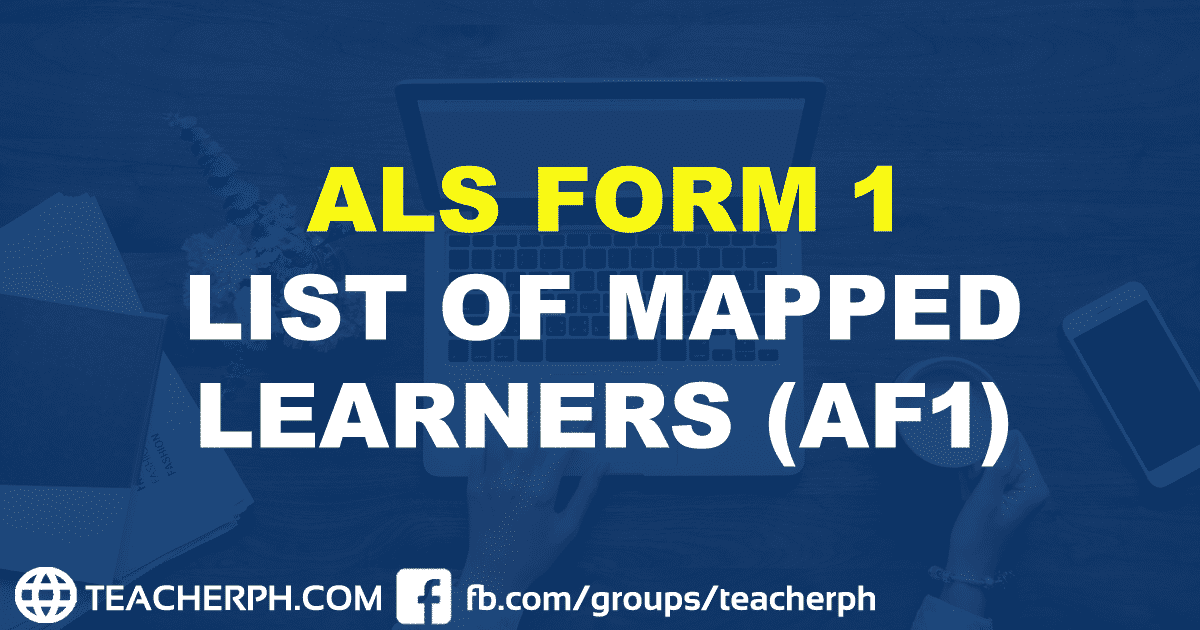ALS FORM 1 LIST OF MAPPED LEARNERS (AF1)