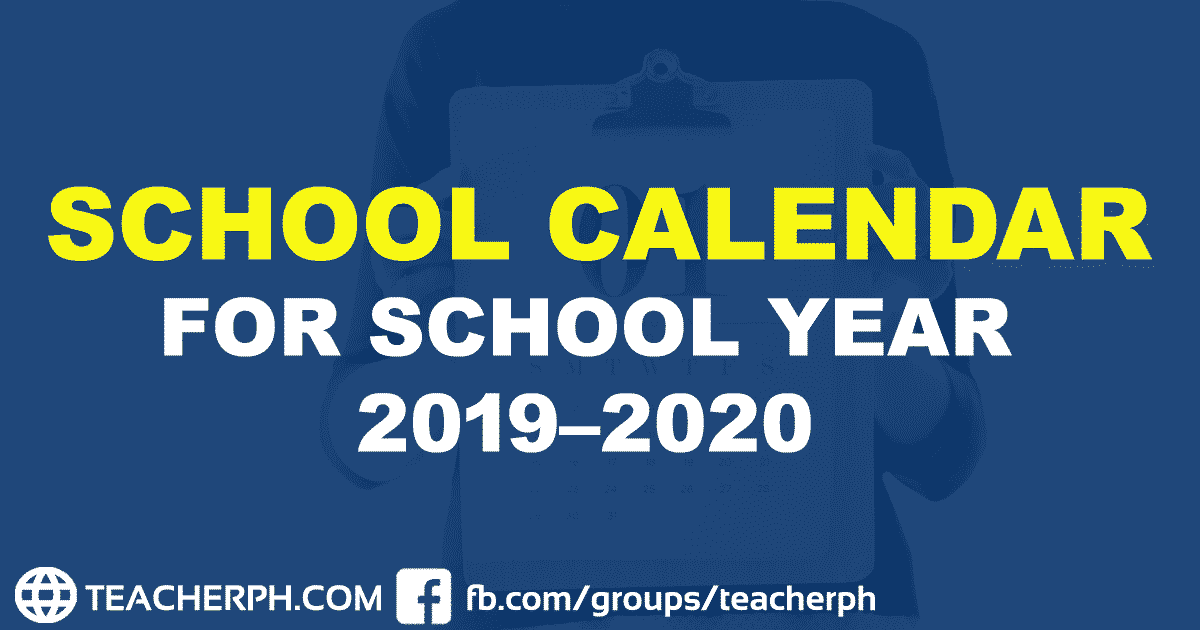 DEPED SCHOOL CALENDAR FOR SCHOOL YEAR 2019–2020