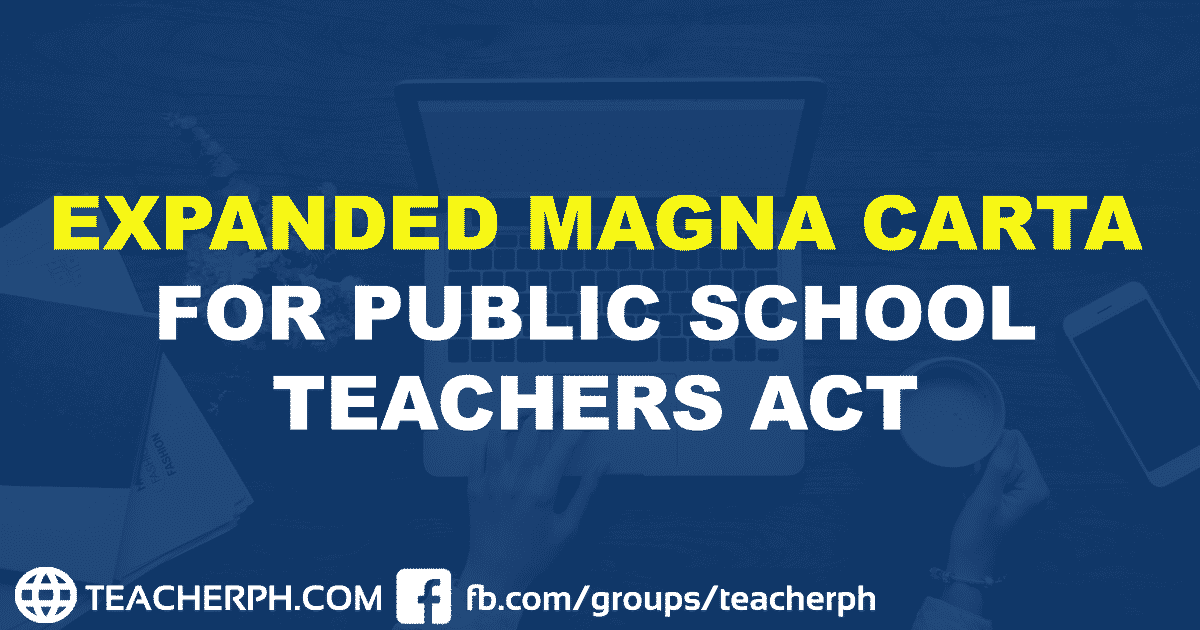 EXPANDED MAGNA CARTA FOR PUBLIC SCHOOL TEACHERS ACT