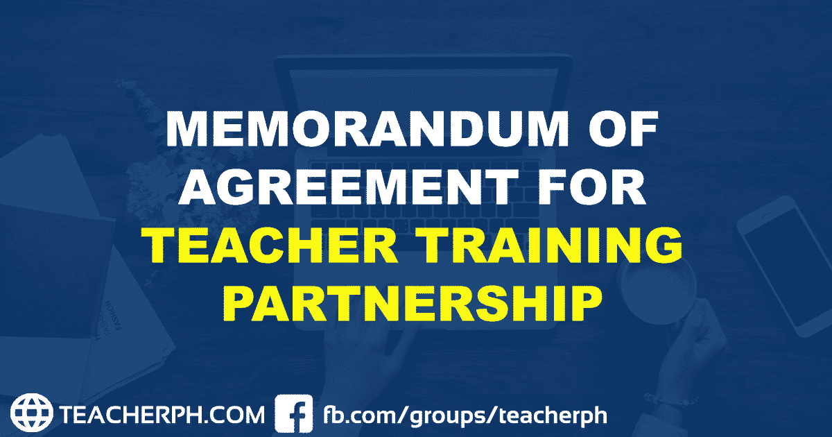 MEMORANDUM OF AGREEMENT FOR TEACHER TRAINING PARTNERSHIP