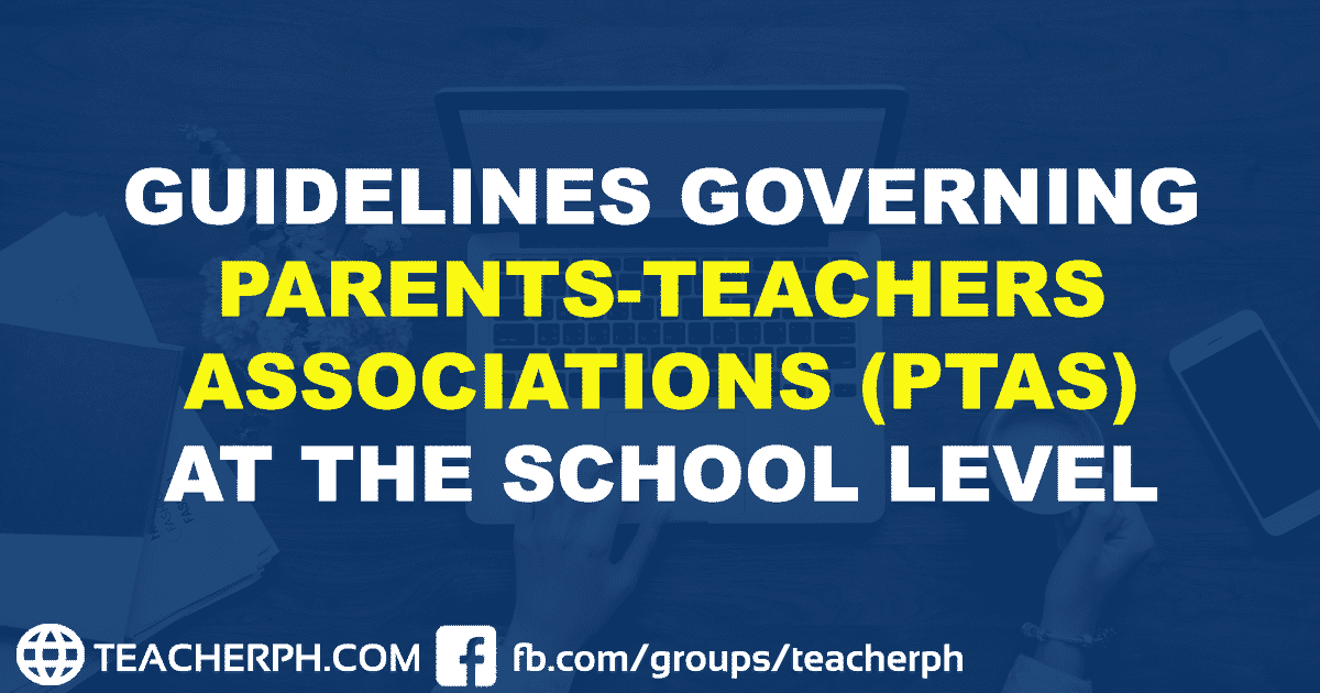 REVISED GUIDELINES GOVERNING PARENTS-TEACHERS ASSOCIATIONS (PTAS) AT THE SCHOOL LEVEL