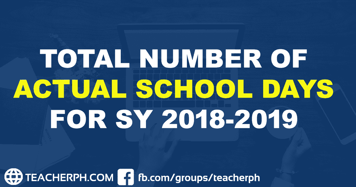 TOTAL NUMBER OF ACTUAL SCHOOL DAYS FOR SY 2018-2019