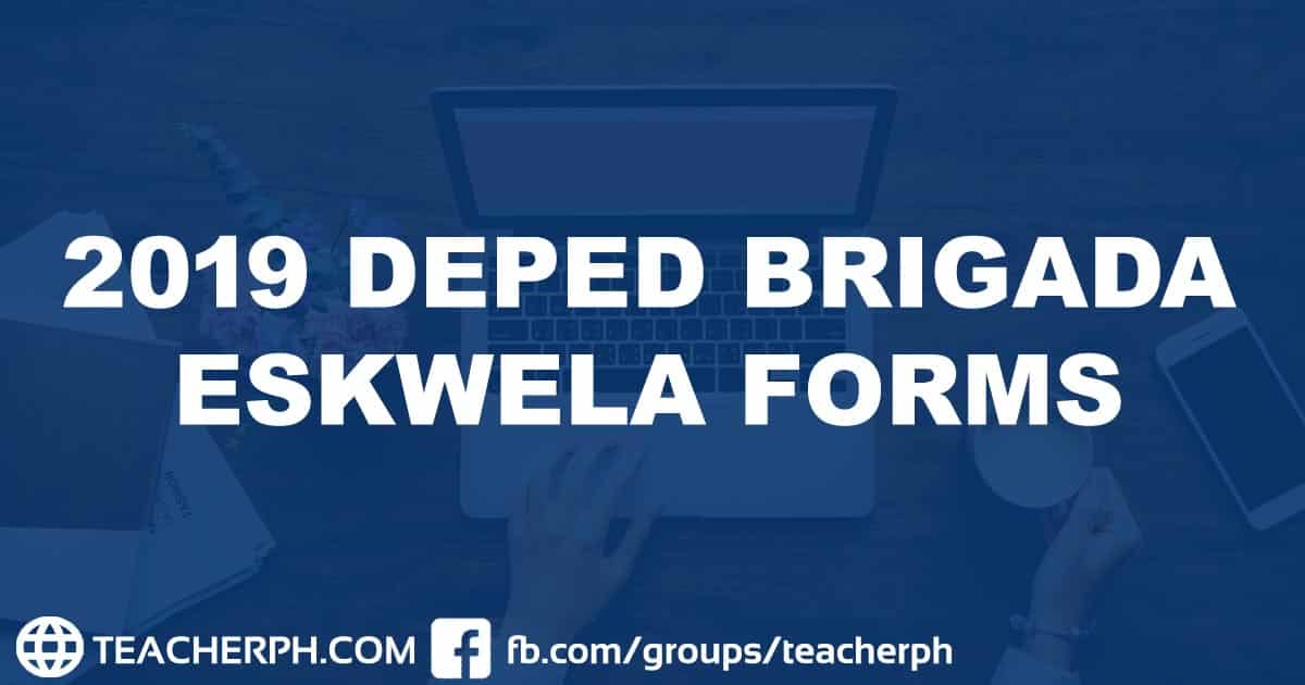 2019 DEPED BRIGADA ESKWELA FORMS (FREE DOWNLOAD)