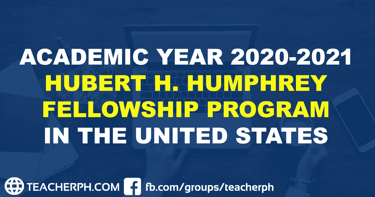 ACADEMIC YEAR 2020-2021 HUBERT H. HUMPHREY FELLOWSHIP PROGRAM IN THE UNITED STATES