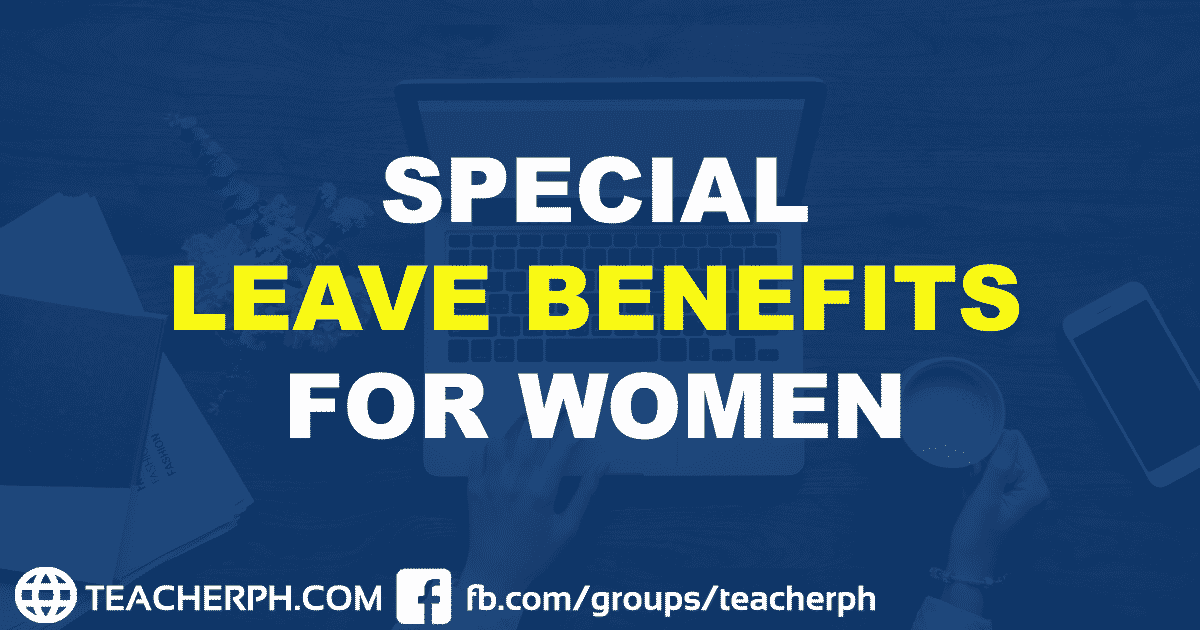 SPECIAL LEAVE BENEFITS FOR WOMEN
