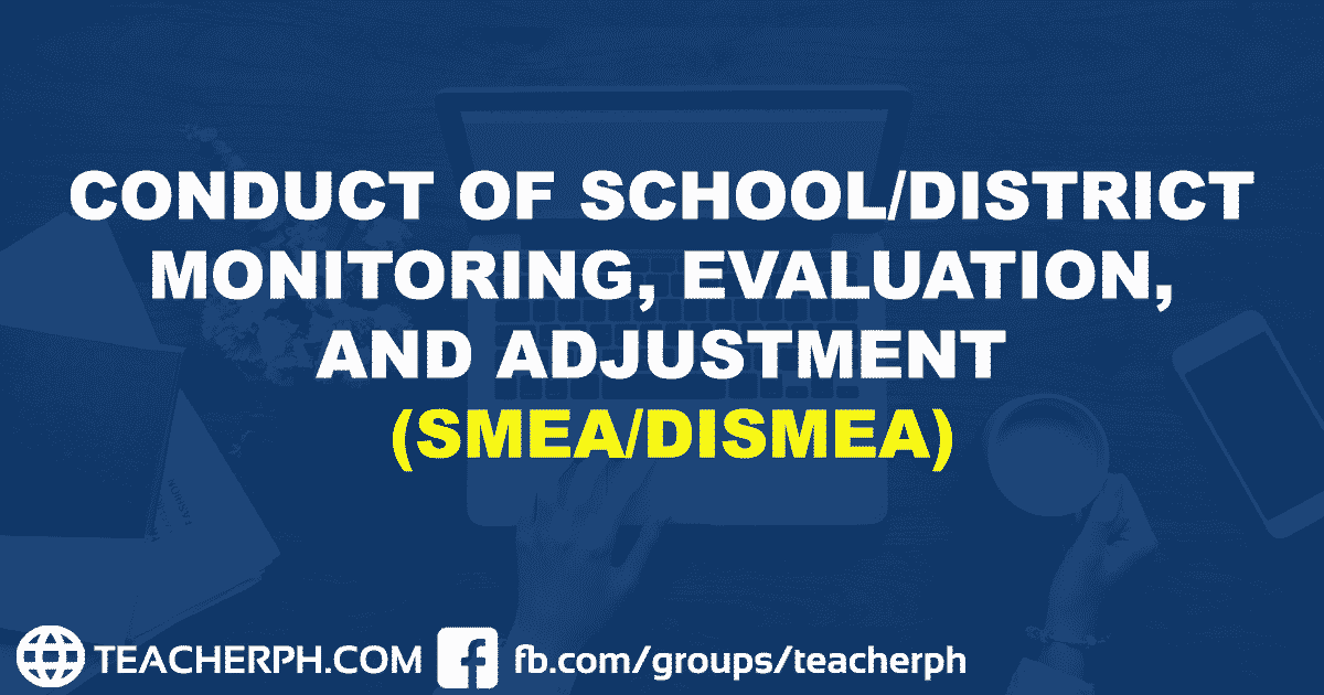 CONDUCT OF SCHOOL DISTRICT MONITORING, EVALUATION, AND ADJUSTMENT SMEA DISMEA
