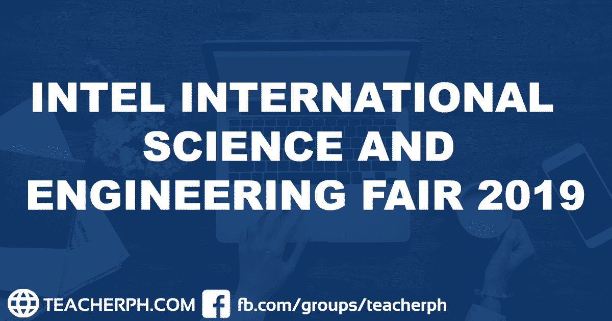 INTEL INTERNATIONAL SCIENCE AND ENGINEERING FAIR 2019
