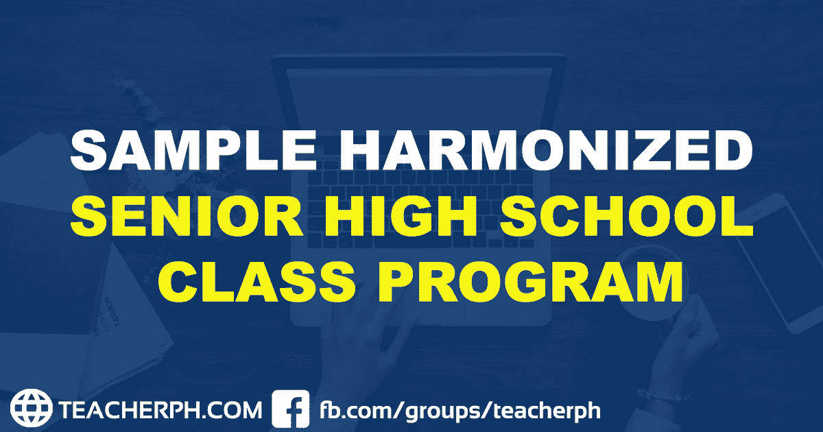 Harmonized Senior High School Class Program For Sy 2019 2020 Teacherph