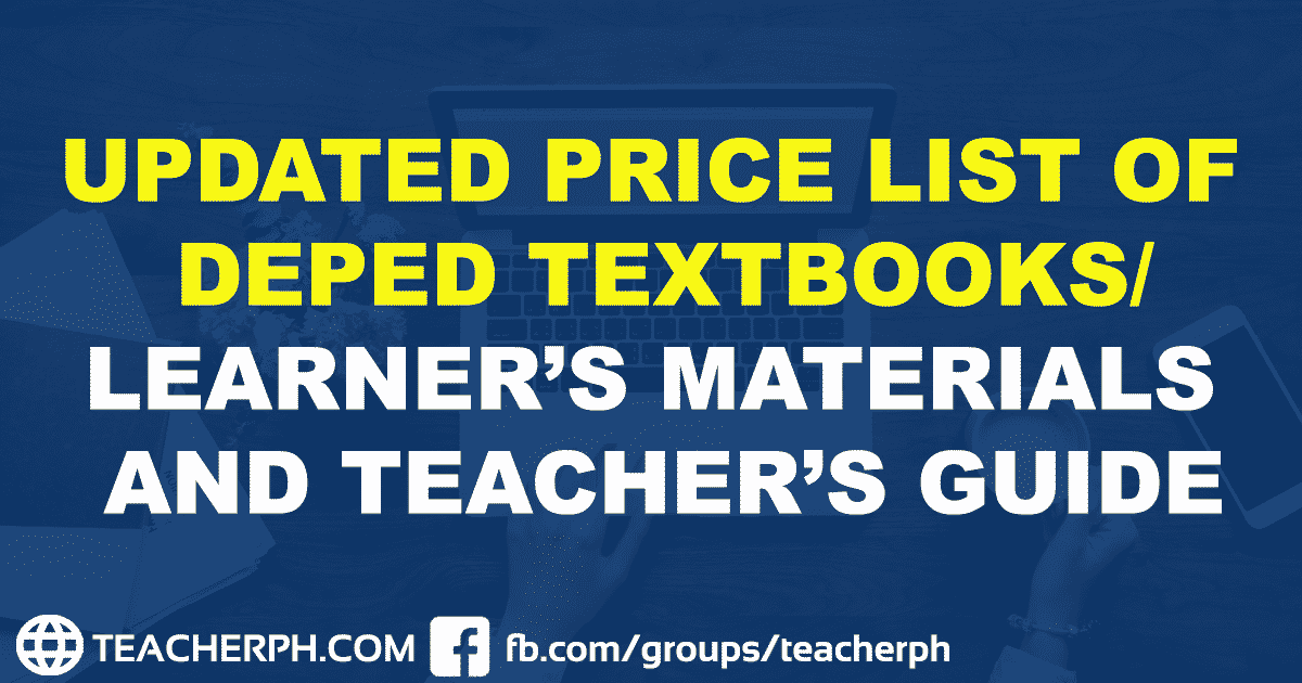 UPDATED PRICE LIST OF DEPED TEXTBOOKS LEARNER’S MATERIALS AND TEACHER’S GUIDE