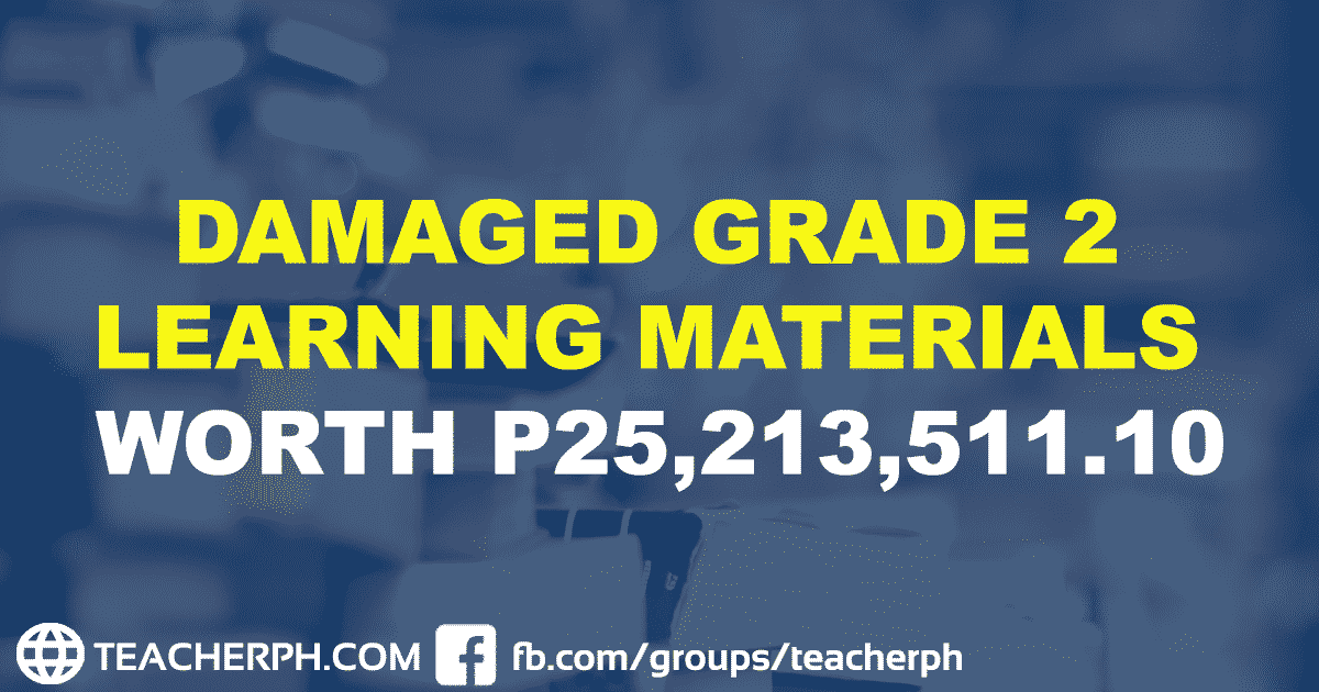 DAMAGED GRADE 2 LEARNING MATERIALS WORTH P25,213,511.10