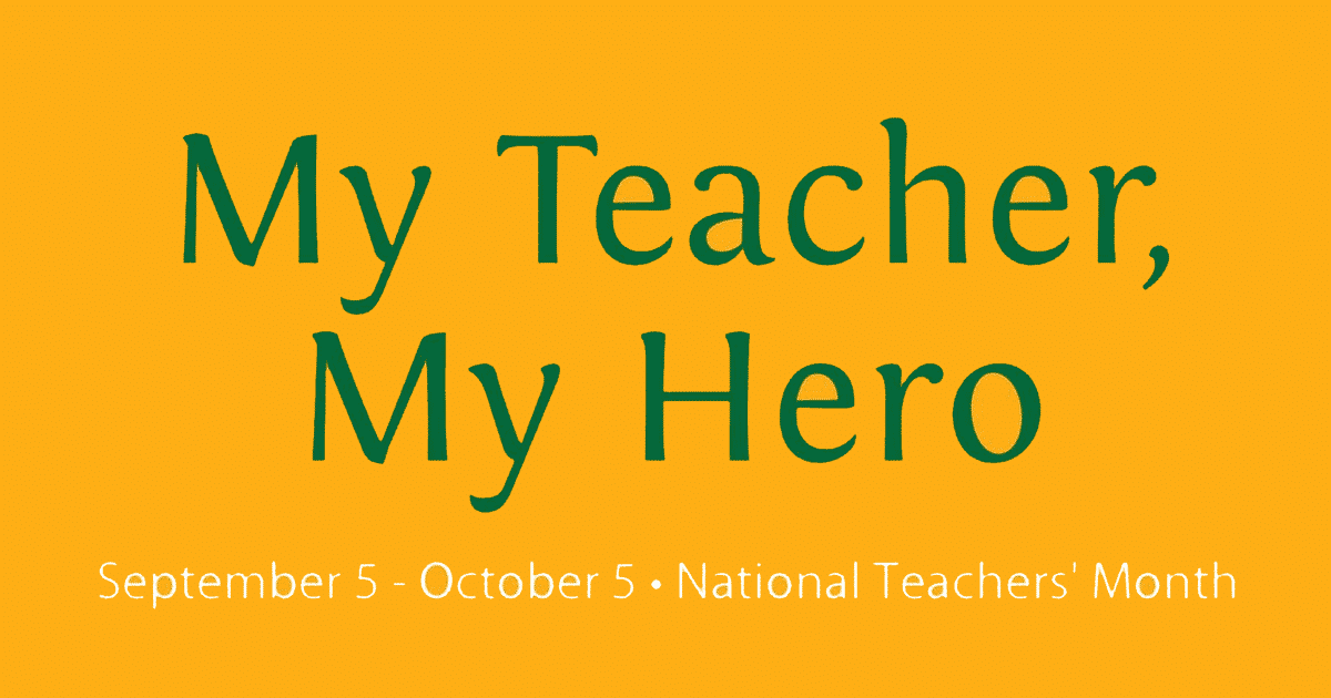 2019 National Teachers’ Month Theme, Official Streamer, Programs, Projects, and Activities