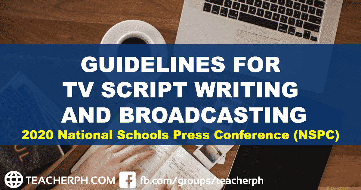 2020 NSPC Guidelines for TV Script Writing and Broadcasting